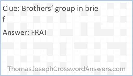 Brothers’ group in brief Answer