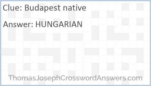 Budapest native Answer