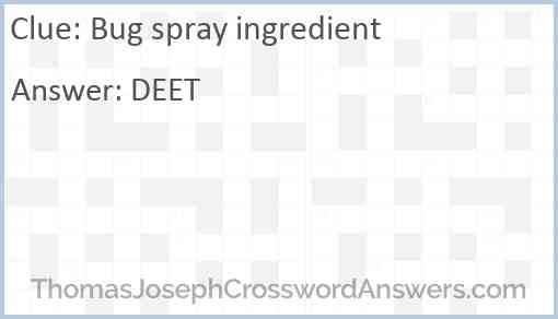 Bug spray ingredient Answer