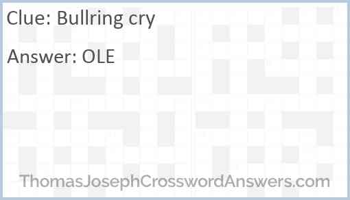 Bullring cry Answer