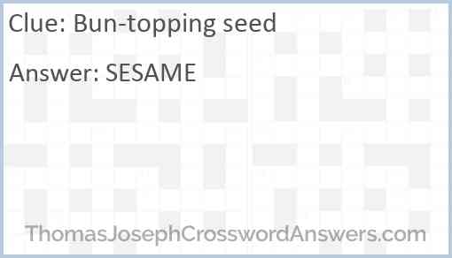 Bun-topping seed Answer
