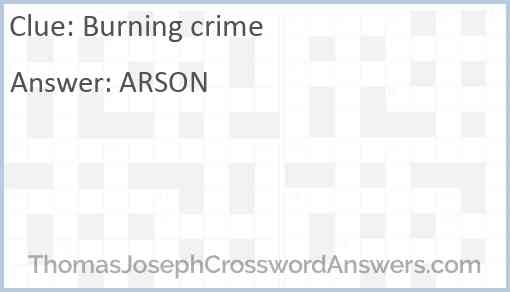 Burning crime Answer