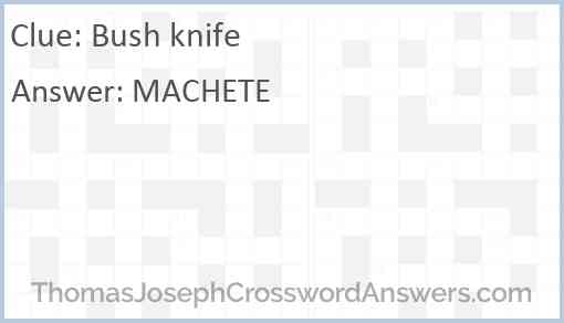 Bush knife Answer