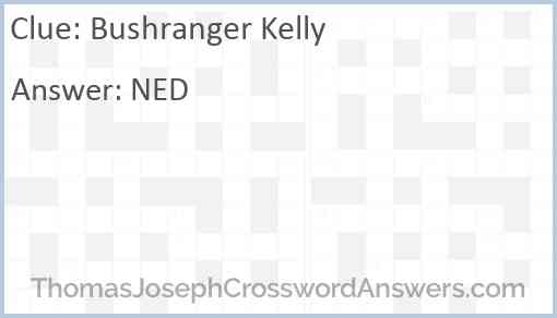 Bushranger Kelly Answer