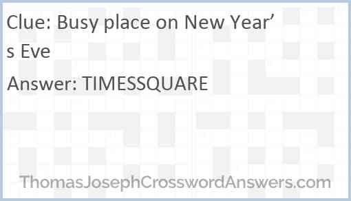 Busy place on New Year’s Eve Answer