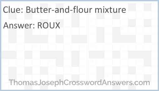 Butter-and-flour mixture Answer