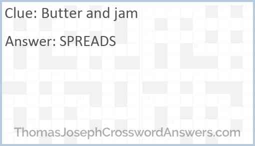 Butter and jam Answer