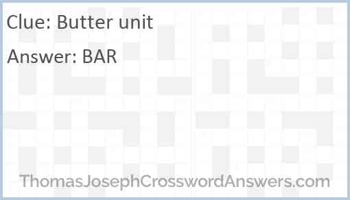 Butter unit crossword clue ThomasJosephCrosswordAnswers com