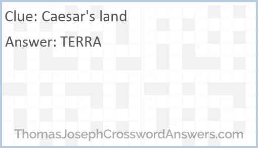 Caesar’s land Answer
