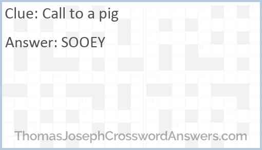 Call to a pig Answer