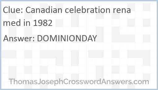 Canadian celebration renamed in 1982 Answer