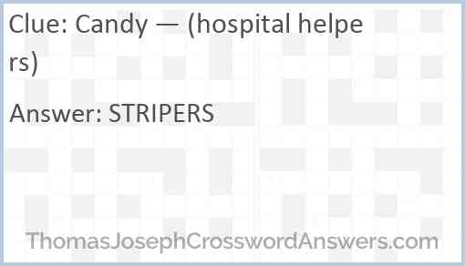 Candy — (hospital helpers) Answer