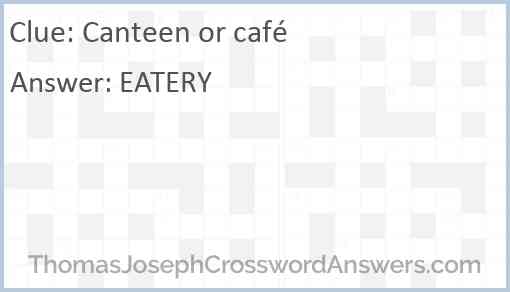 Canteen or café Answer