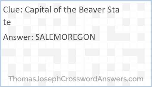 Capital of the Beaver State Answer