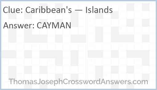 Caribbean's — Islands Answer