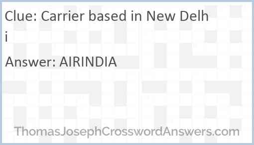 Carrier based in New Delhi Answer