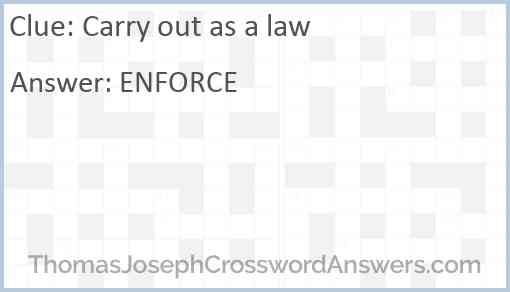 Carry out as a law Answer