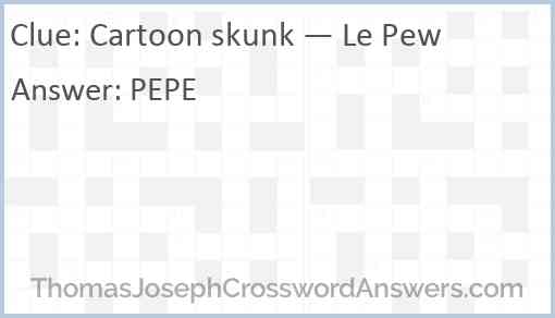 Cartoon skunk — Le Pew Answer