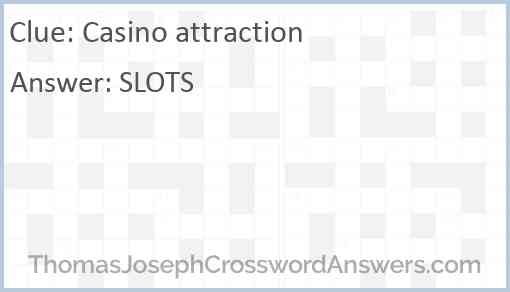 Casino attraction Answer