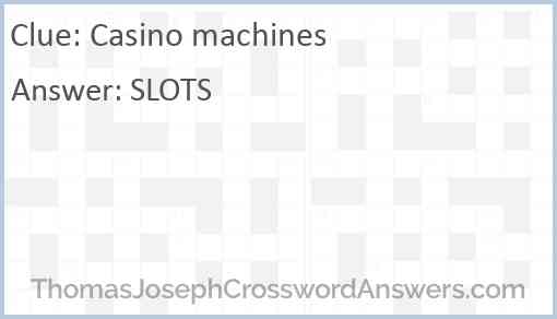Casino machines Answer