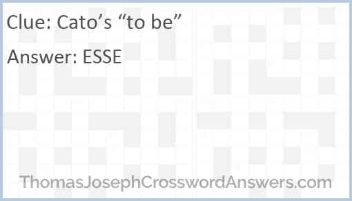 Cato’s “to be” Answer