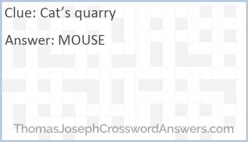 Cat’s quarry Answer