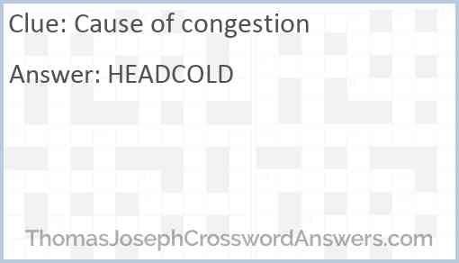 Cause of congestion Answer