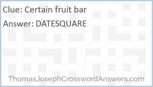 Certain fruit bar Answer