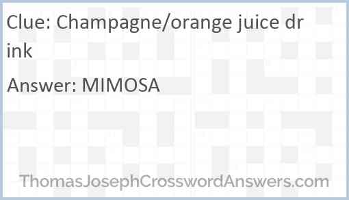 Champagne/orange juice drink Answer