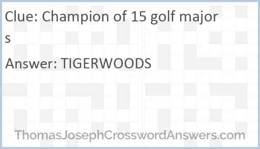 Champion of 15 golf majors Answer