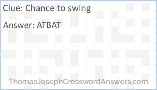 Chance to swing Answer