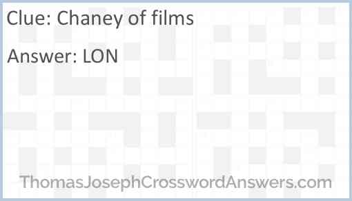 Chaney of films Answer