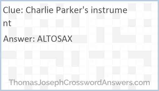Charlie Parker's instrument Answer
