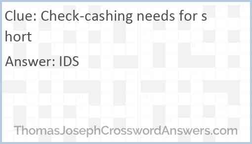 Check-cashing needs for short Answer