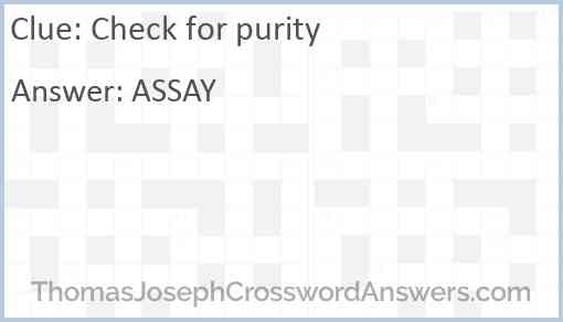 Check for purity Answer