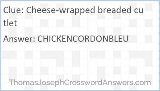 Cheese-wrapped breaded cutlet Answer