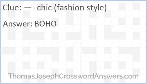 — -chic (fashion style) Answer