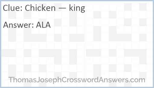 Chicken — king Answer