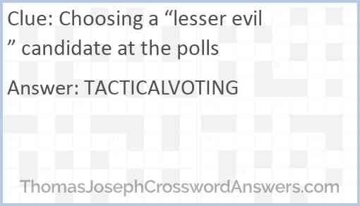 Choosing a “lesser evil” candidate at the polls Answer
