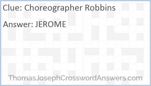 Choreographer Robbins Answer