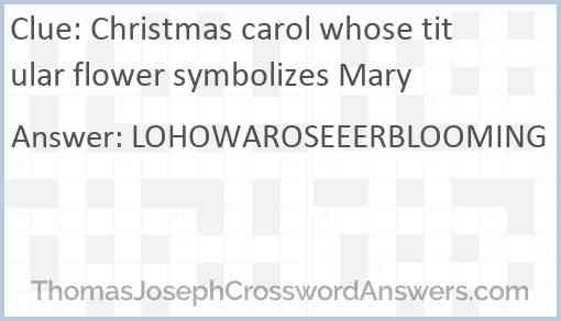 Christmas carol whose titular flower symbolizes Mary Answer