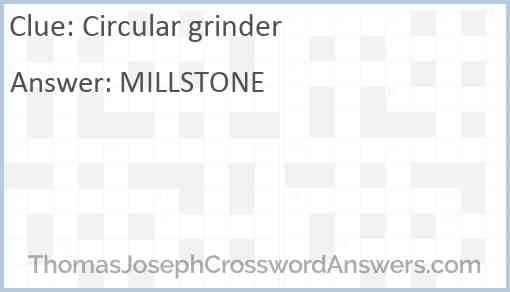 Circular grinder Answer