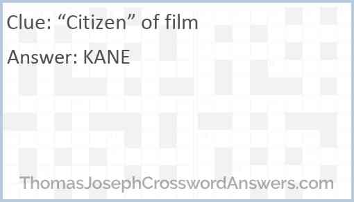 “Citizen” of film Answer