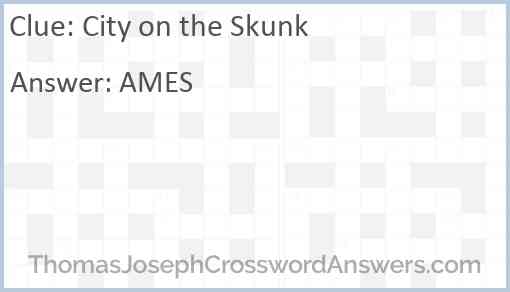 City on the Skunk Answer