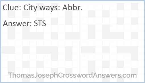 City ways: Abbr. Answer