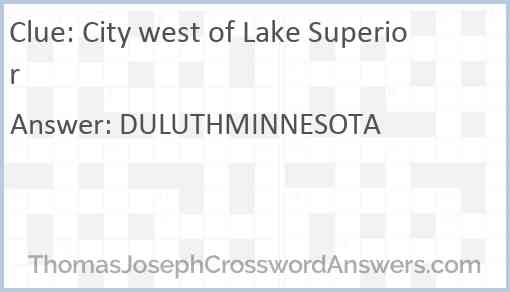 City west of Lake Superior Answer