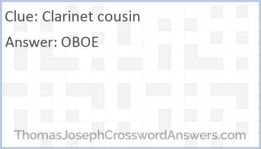 Clarinet cousin Answer