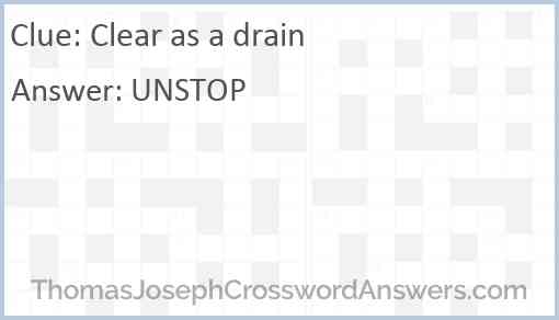 Clear as a drain Answer