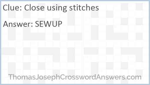 Close using stitches Answer