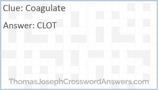 Coagulate Answer